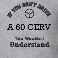 If You Dont Drive A 60 Cerv You Wouldn?T Understand Faded Look T Shirt