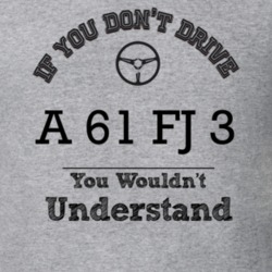 If You Dont Drive A 61 Fj 3 You Wouldn?T Understand Faded Look T Shirt