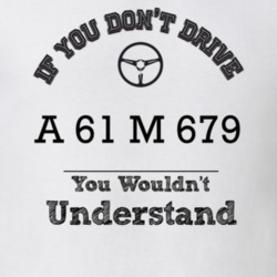 If You Dont Drive A 61 M 679 You Wouldn?T Understand Faded Look T Shir