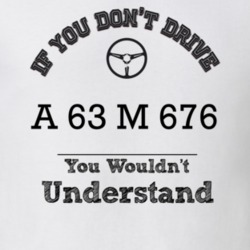 If You Dont Drive A 63 M 676 You Wouldn?T Understand Faded Look T Shir