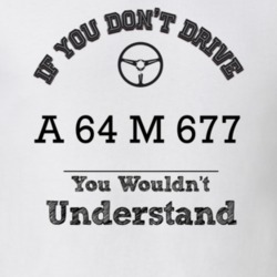 If You Dont Drive A 64 M 677 You Wouldn?T Understand Faded Look T Shir
