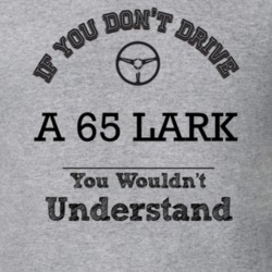 If You Dont Drive A 65 Lark You Wouldn?T Understand Faded Look T Shirt