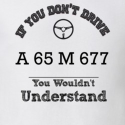 If You Dont Drive A 65 M 677 You Wouldn?T Understand Faded Look T Shir
