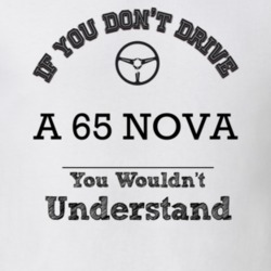 If You Dont Drive A 65 Nova You Wouldn?T Understand Faded Look T Shirt