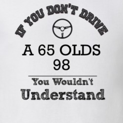 If You Dont Drive A 65 Olds 98 You Wouldn?T Understand Faded Look T Sh