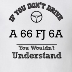 If You Dont Drive A 66 Fj 6A You Wouldn?T Understand Faded Look T Shir