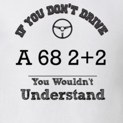 If You Dont Drive A 68 2+2 You Wouldn?T Understand Faded Look T Shirt