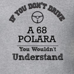 If You Dont Drive A 68 Polara You Wouldn?T Understand Faded Look T Shi