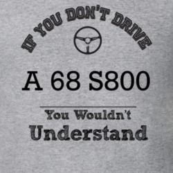 If You Dont Drive A 68 S800 You Wouldn?T Understand Faded Look T Shirt