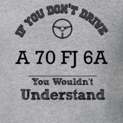 If You Dont Drive A 70 Fj 6A You Wouldn?T Understand Faded Look T Shir