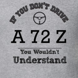 If You Dont Drive A 72 Z You Wouldn?T Understand Faded Look T Shirt