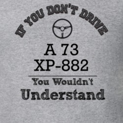 If You Dont Drive A 73 Xp-882 You Wouldn?T Understand Faded Look T Shi