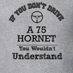 If You Dont Drive A 75 Hornet You Wouldn?T Understand Faded Look T Shi