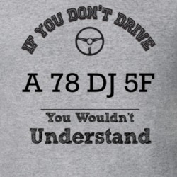If You Dont Drive A 78 Dj 5F You Wouldn?T Understand Faded Look T Shir
