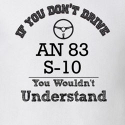 If You Dont Drive An 83 S-10 You Wouldn?T Understand Faded Look T Shir