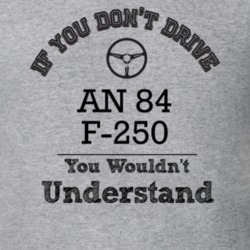 If You Dont Drive An 84 F-250 You Wouldn?T Understand Faded Look T Shi