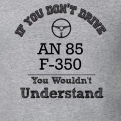 If You Dont Drive An 85 F-350 You Wouldn?T Understand Faded Look T Shi