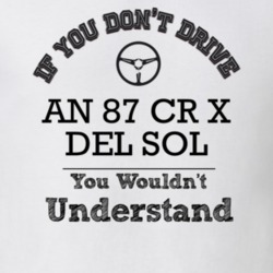 If You Dont Drive An 87 Cr X Del Sol You Wouldn?T Understand Faded Loo