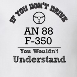 If You Dont Drive An 88 F-350 You Wouldn?T Understand Faded Look T Shi