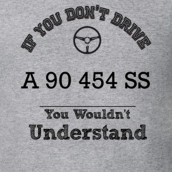 If You Dont Drive A 90 454 Ss You Wouldn?T Understand Faded Look T Shi