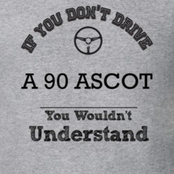 If You Dont Drive A 90 Ascot You Wouldn?T Understand Faded Look T Shir