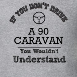 If You Dont Drive A 90 Caravan You Wouldn?T Understand Faded Look T Sh