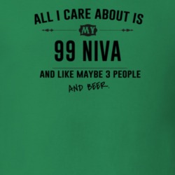 All I Care About Is My 99 Niva And Beer Funny T Shirt