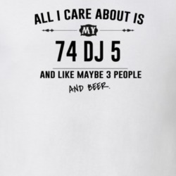 All I Care About Is My 74 Dj 5 And Beer Funny T Shirt