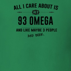 All I Care About Is My 93 Omega And Beer Funny T Shirt
