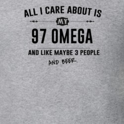 All I Care About Is My 97 Omega And Beer Funny T Shirt