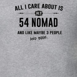 All I Care About Is My 54 Nomad And Beer Funny T Shirt