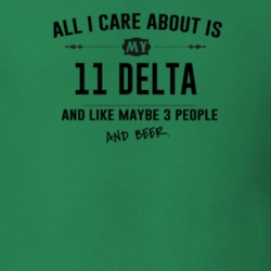 All I Care About Is My 11 Delta And Beer Funny T Shirt