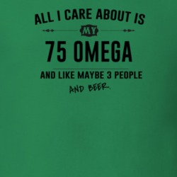 All I Care About Is My 75 Omega And Beer Funny T Shirt