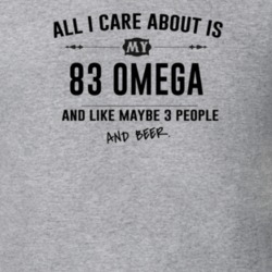All I Care About Is My 83 Omega And Beer Funny T Shirt