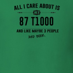 All I Care About Is My 87 T1000 And Beer Funny T Shirt