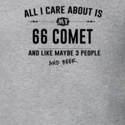 All I Care About Is My 66 Comet And Beer Funny T Shirt
