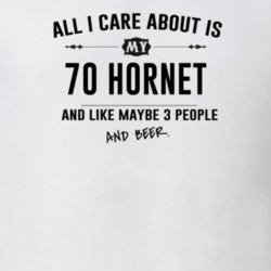 All I Care About Is My 70 Hornet And Beer Funny T Shirt