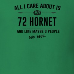 All I Care About Is My 72 Hornet And Beer Funny T Shirt