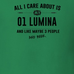 All I Care About Is My 01 Lumina And Beer Funny T Shirt
