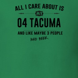 All I Care About Is My 04 Tacuma And Beer Funny T Shirt