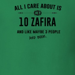 All I Care About Is My 10 Zafira And Beer Funny T Shirt