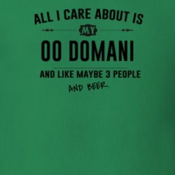 All I Care About Is My 00 Domani And Beer Funny T Shirt