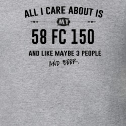 All I Care About Is My 58 Fc 150 And Beer Funny T Shirt