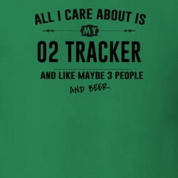All I Care About Is My 02 Tracker And Beer Funny T Shirt
