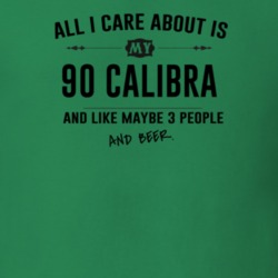 All I Care About Is My 90 Calibra And Beer Funny T Shirt