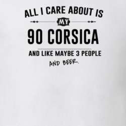 All I Care About Is My 90 Corsica And Beer Funny T Shirt
