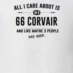 All I Care About Is My 66 Corvair And Beer Funny T Shirt