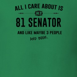 All I Care About Is My 81 Senator And Beer Funny T Shirt
