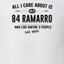 All I Care About Is My 84 Ramarro And Beer Funny T Shirt