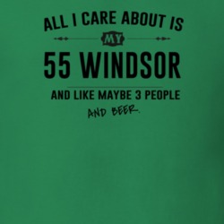 All I Care About Is My 55 Windsor And Beer Funny T Shirt